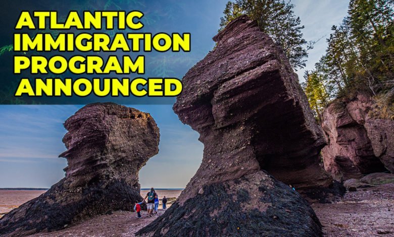 The-New-Permanent-Atlantic-Immigration-Program-Announced